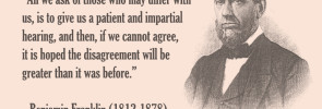 Benjamin Franklin - Benjamin Franklin: Hope for Greater Disagreement