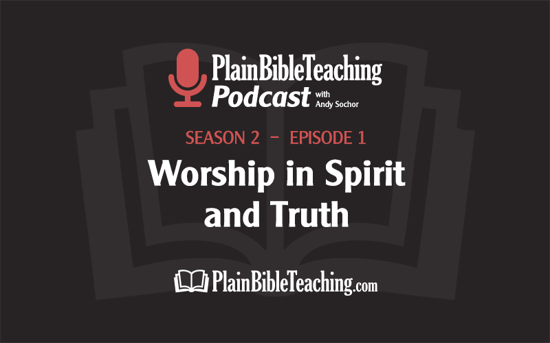 Worship in Spirit and Truth (Season 2, Episode 1)