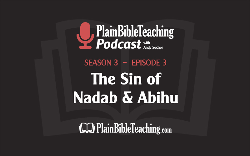The Sin of Nadab and Abihu (Season 3, Episode 3)
