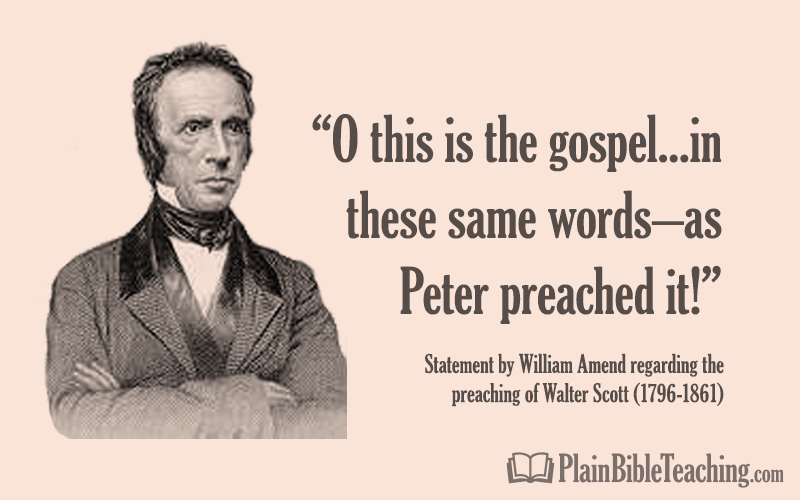 Walter Scott – The gospel as Peter preached it