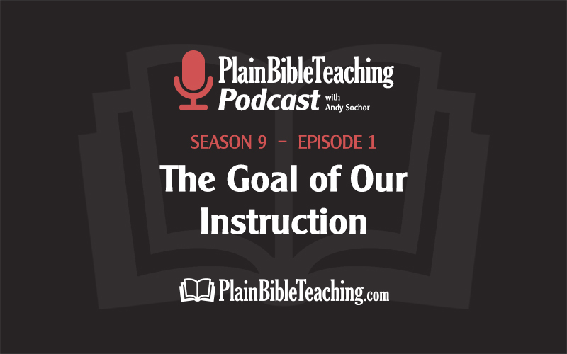 The Goal of Our Instruction (Season 9, Episode 1)