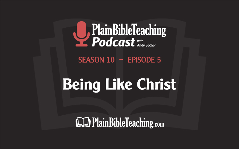 Being Like Christ (Season 10, Episode 5)