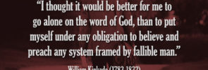 William Kinkade: "Better for Me to Go Alone on the Word of God"