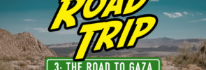 The Road to Gaza