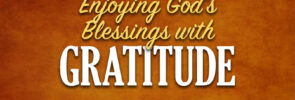Enjoying God's Blessings with Gratitude