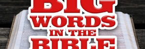 Big Words in the Bible