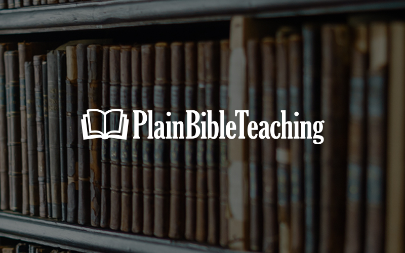 Plain Bible Teaching
