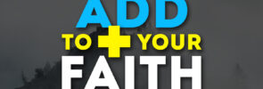 Add to Your Faith